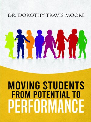 cover image of Moving Students From Potential to Performance